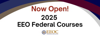 Now Open! 2025 EEO Federal Courses